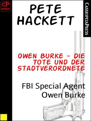 cover image of Owen Burke--Die Tote und der Stadtverordnete